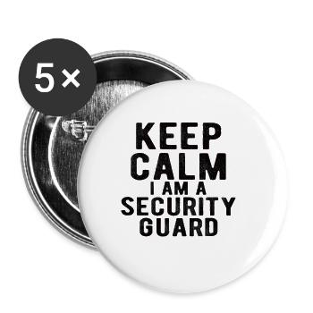 Security Guard: keep calm I am a security guard - Buttons small 1''/25 mm (5-pack) - white - Front