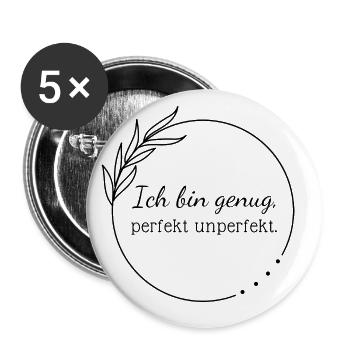 I am enough, perfectly imperfect. - Buttons small 1''/25 mm (5-pack) - white - Front