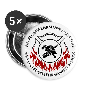 Ein Feuerwehrmann muss tun - Buttons klein 25 mm (5er Pack) - Weiß - Vorne