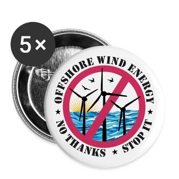 Énergie éolienne offshore Non merci, arrêtez - Lot de 5 petits badges (25 mm) - blanc - Devant