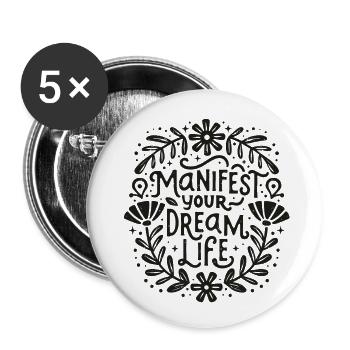 Manifestiere dein Traumleben: Gesetz der Anziehung - Buttons klein 25 mm (5er Pack) - Weiß - Vorne