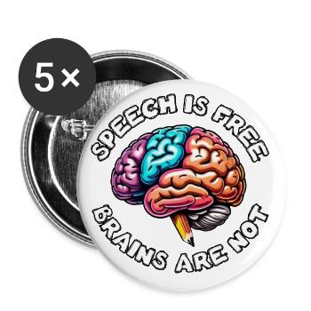 Speech is Free - Brains are not - Buttons klein 25 mm (5er Pack) - Weiß - Vorne
