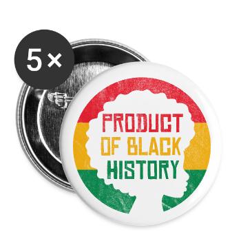 Produkt der Schwarzen Geschichte - Buttons klein 25 mm (5er Pack) - Weiß - Vorne