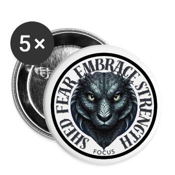 Shed Fear, Embrace Strength - Buttons klein 25 mm (5er Pack) - Weiß - Vorne