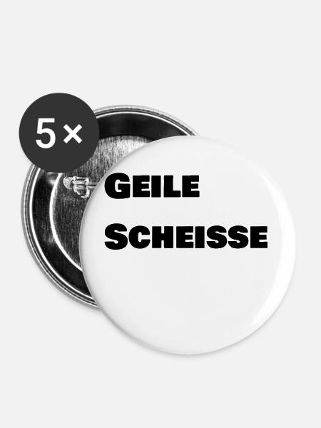 Geile Scheisse - Buttons klein 25 mm (5er Pack) - Weiß
