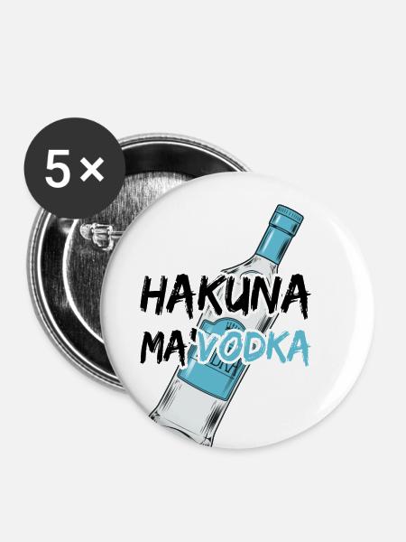 Hakuna ma' VODKA - Buttons klein 25 mm (5er Pack) - Weiß