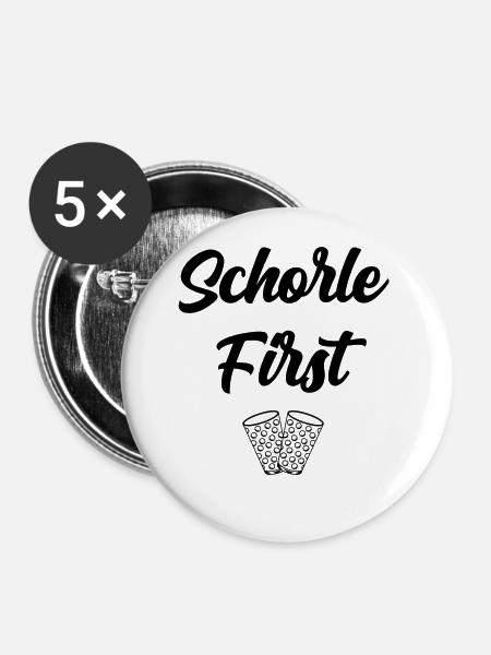 Schorle first - Buttons klein 25 mm (5er Pack) - Weiß