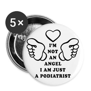 I'm not an angel I'm just a podiatrist - Buttons small 1''/25 mm (5-pack) - white - Front