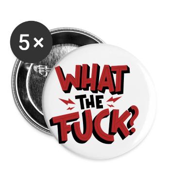 What the fuck? - Buttons klein 25 mm (5er Pack) - Weiß - Vorne