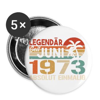 Legendär seit Juni 1973 - Geburtstag 1973 - Buttons klein 25 mm (5er Pack) - Weiß - Vorne