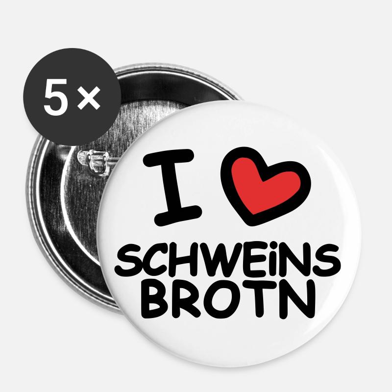 I Love Schweinsbrotn - Buttons klein 25 mm (5er Pack) - Weiß