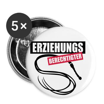 63 Erziehungs-Berechtigter Peitsche - Buttons klein 25 mm (5er Pack) - Weiß - Vorne