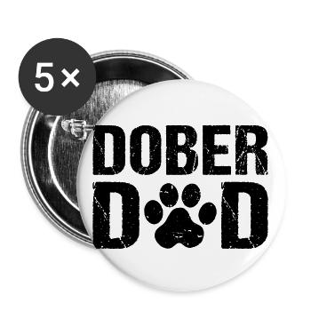 Dober Dad Dobermann Hunde - Buttons klein 25 mm (5er Pack) - Weiß - Vorne
