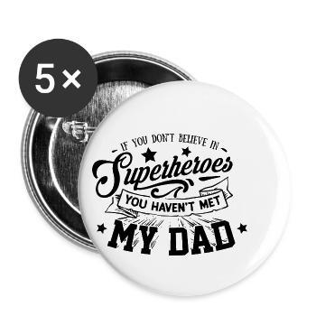 Wenn Sie nicht an Superhelden glauben - Buttons klein 25 mm (5er Pack) - Weiß - Vorne