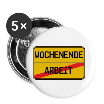 Arbeit Wochenende - Buttons klein 25 mm (5er Pack) - Weiß - Vorne