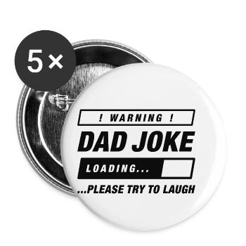Chargement de la blague de papa - Lot de 5 petits badges (25 mm) - blanc - Devant