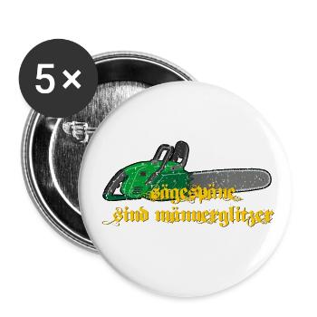 Sägespäne ist Männerglitzer - Buttons klein 25 mm (5er Pack) - Weiß - Vorne