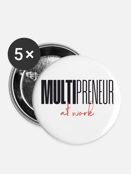Mulitpreneur at work - Buttons klein 25 mm (5er Pack) - Weiß