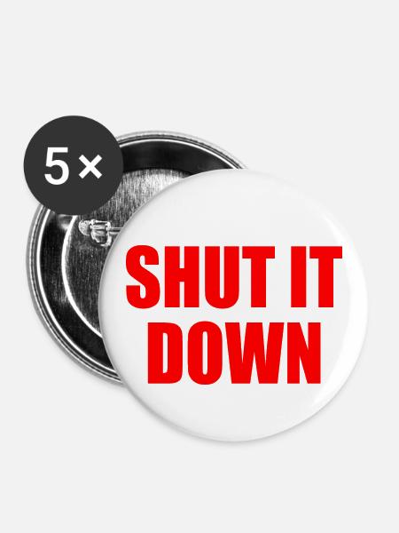 Shut it down - Buttons klein 25 mm (5er Pack) - Weiß