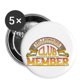 Millionaire Club Member 35 - Buttons klein 25 mm (5er Pack) - Weiß - Vorne