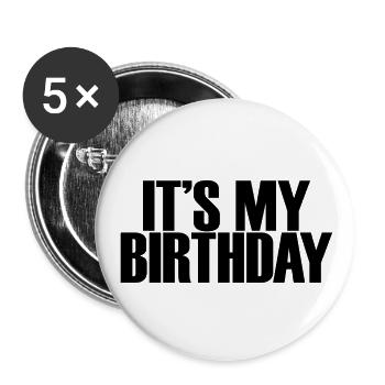 C’est mon anniversaire Cadeau et tenue de fête d’anniversaire cool - Lot de 5 petits badges (25 mm) - blanc - Devant
