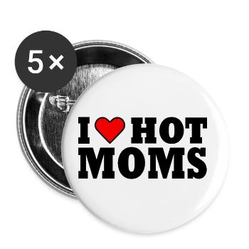 I love hot moms - Buttons klein 25 mm (5er Pack) - Weiß - Vorne
