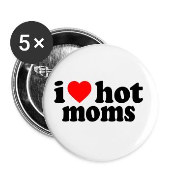 I love hot moms - Buttons klein 25 mm (5er Pack) - Weiß - Vorne