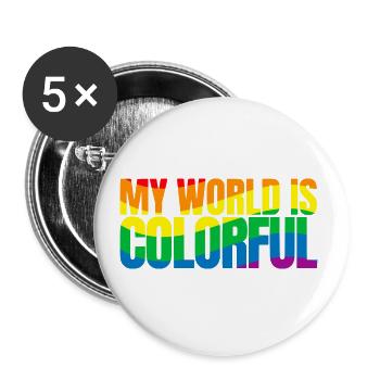 My world is colorful - Buttons klein 25 mm (5er Pack) - Weiß - Vorne