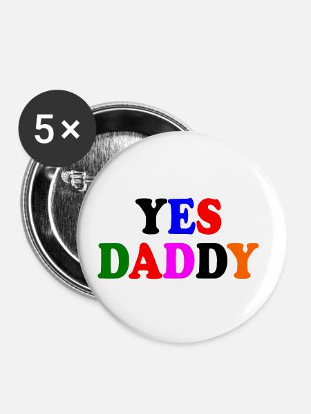Yes daddy - Buttons klein 25 mm (5er Pack) - Weiß