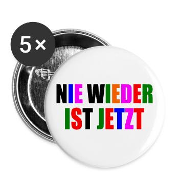 Nie wieder ist jetzt - Buttons klein 25 mm (5er Pack) - Weiß - Vorne