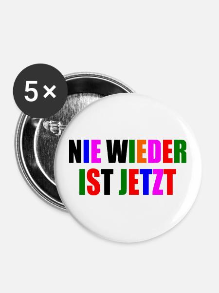 Nie wieder ist jetzt - Buttons klein 25 mm (5er Pack) - Weiß