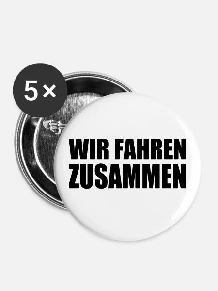 Wir fahren zusammen - Buttons klein 25 mm (5er Pack) - Weiß