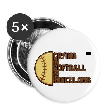 Pleurer Au Softball Est Ridicule 4 - Lot de 5 petits badges (25 mm) - blanc - Devant