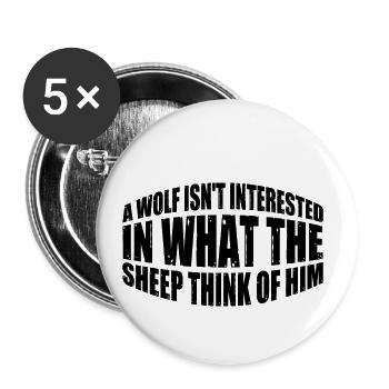 A Wolf Isn't Interested In What The Sheep Think 4 - Buttons klein 25 mm (5er Pack) - Weiß - Vorne