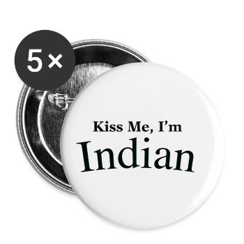 Kiss Me I'm Indian - Buttons small 1''/25 mm (5-pack) - white - Front