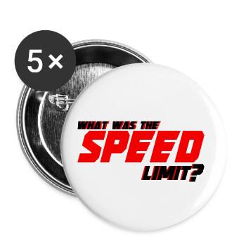 What Was The Speed Limit 4 - Buttons small 1''/25 mm (5-pack) - white - Front