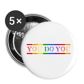 You do you - be proud, be yourself! - Buttons klein 25 mm (5er Pack) - Weiß - Vorne