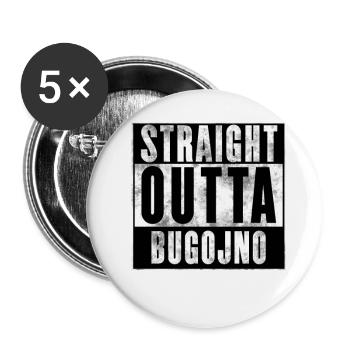 Straight Outta Bugojno | Bosna Bosnia Balkan Yugo - Buttons small 1''/25 mm (5-pack) - white - Front