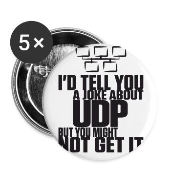 Joke about UDP but you might not get it - Buttons small 1''/25 mm (5-pack) - white - Front