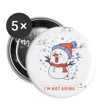 S’il neige, je n’y vais pas - Lot de 5 petits badges (25 mm) - blanc - Devant