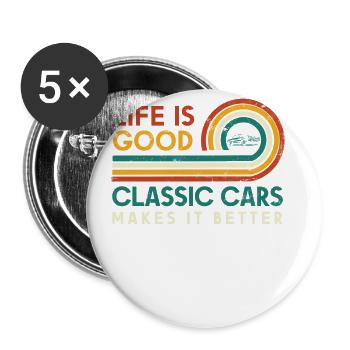 Life is good. Classic cars do it - Buttons small 1''/25 mm (5-pack) - white - Front