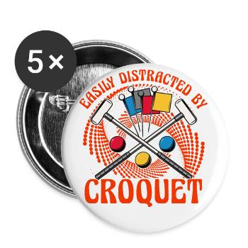Easily Distracted by Croquet - Buttons small 1''/25 mm (5-pack) - white - Front