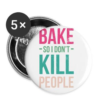 Cuisiner pour que je n’aie pas de gens pour les boulangers ou - Lot de 5 petits badges (25 mm) - blanc - Devant