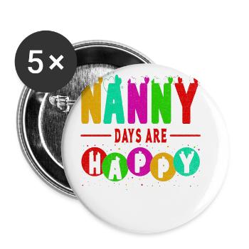 Nanny Days Sind Glückliche Tage Für Großmutter Oma - Buttons klein 25 mm (5er Pack) - Weiß - Vorne