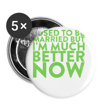 J’avais l’habitude d’être mariée, mais maintenant je me sens - Lot de 5 petits badges (25 mm) - blanc - Devant