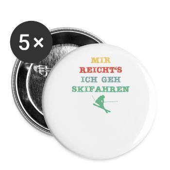 Mir reicht´s ich geh Skifahren! - Buttons klein 25 mm (5er Pack) - Weiß - Vorne
