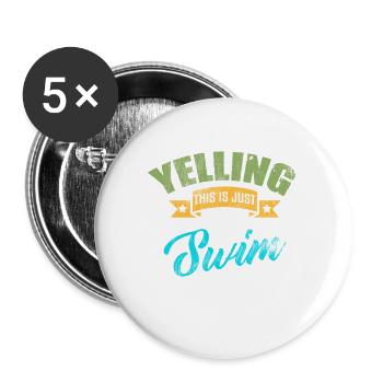 I'm Not Yelling Swim Coach Voice Sport Lover - Buttons small 1''/25 mm (5-pack) - white - Front