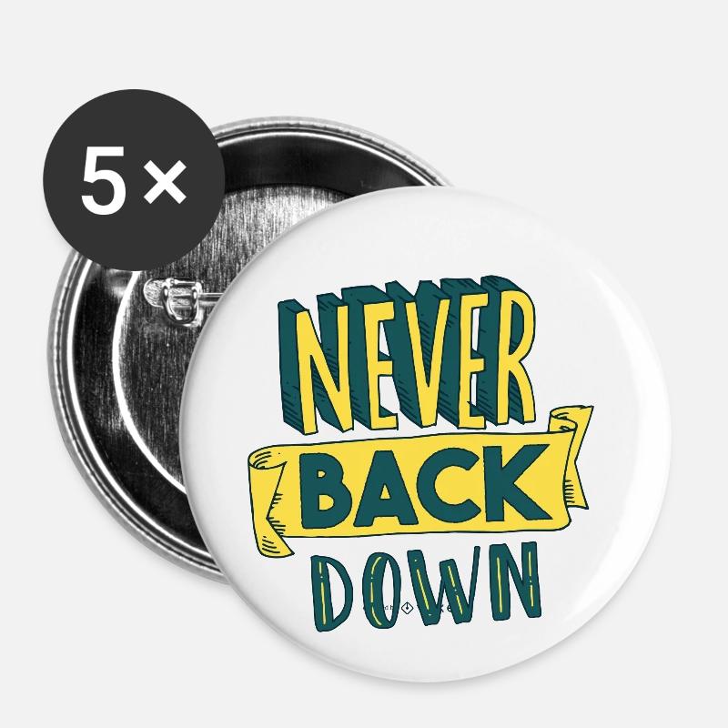 Ne jamais reculer - Lot de 5 petits badges (25 mm) - blanc