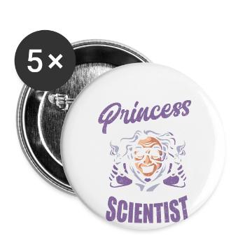 Vergiss Prinzessin Ich möchte eine Wissenschaftlerin sein Wissenschaft - Buttons klein 25 mm (5er Pack) - Weiß - Vorne
