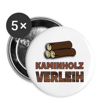 Kaminholz Verleih Feuerholz Vermietung Geschenk - Buttons klein 25 mm (5er Pack) - Weiß - Vorne